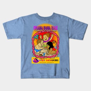 Ohana Hana Hale - Family Work Shop Kids T-Shirt